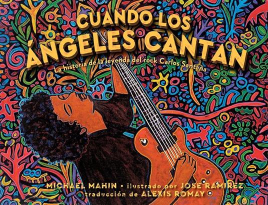 Cuando los ángeles cantan (When Angels Sing) - Michael Mahin,Ramirez Jose,Alexis Romay - ebook