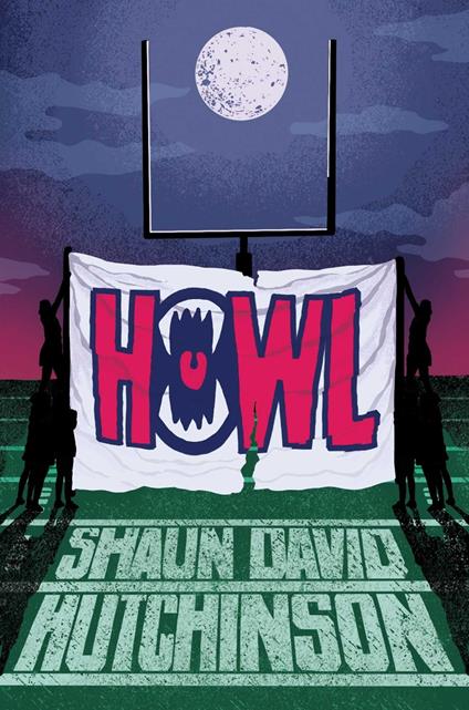 Howl - Shaun David Hutchinson - ebook