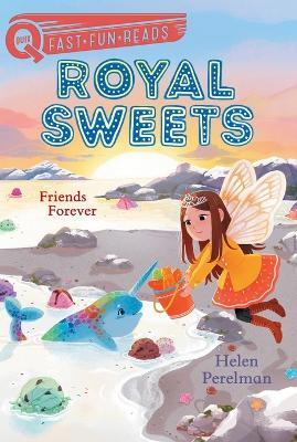 Friends Forever: A Quix Book - Helen Perelman - cover