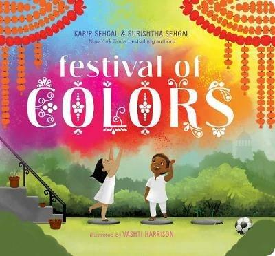 Festival of Colors - Surishtha Sehgal,Kabir Sehgal - cover