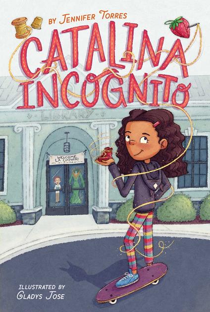 Catalina Incognito - Jennifer Torres,Gladys Jose - ebook