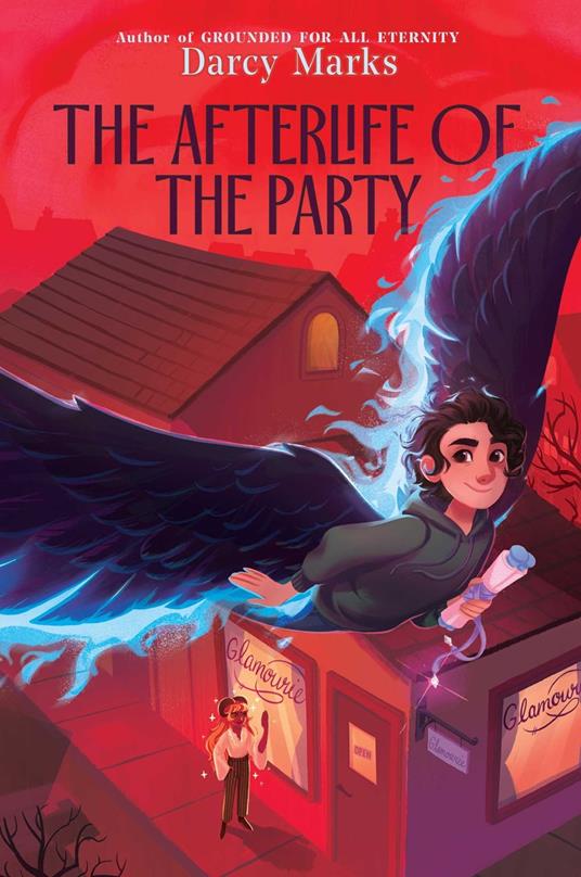 The Afterlife of the Party - Darcy Marks - ebook