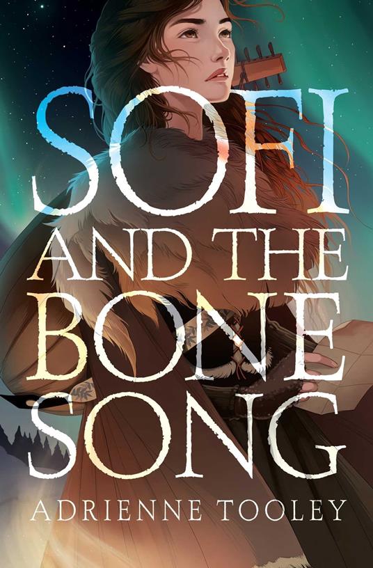 Sofi and the Bone Song - Adrienne Tooley - ebook