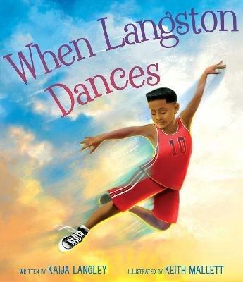 When Langston Dances - Kaija Langley - cover