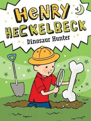 Henry Heckelbeck Dinosaur Hunter - Wanda Coven - cover