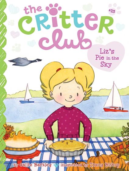 Liz's Pie in the Sky - Callie Barkley,Tracy Bishop - ebook