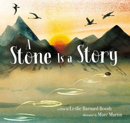 A Stone Is a Story - Leslie Barnard Booth,Marc Martin - ebook