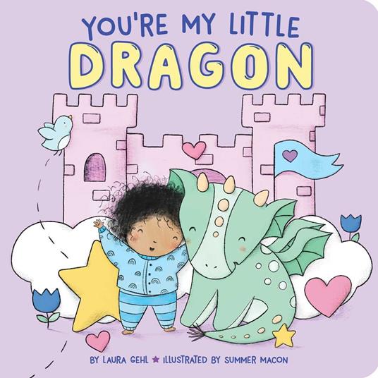 You're My Little Dragon - Laura Gehl,Summer Macon - ebook