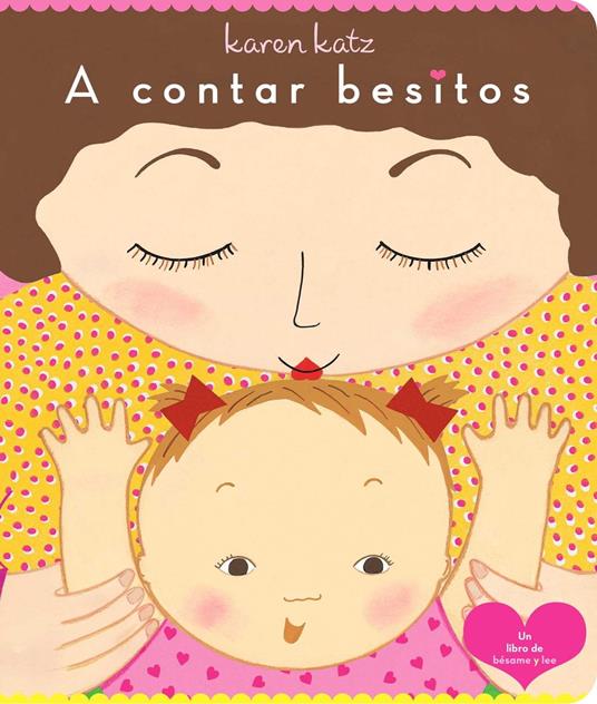 A contar besitos (Counting Kisses) - Karen Katz,Alexis Romay - ebook