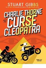 Charlie Thorne and the Curse of Cleopatra