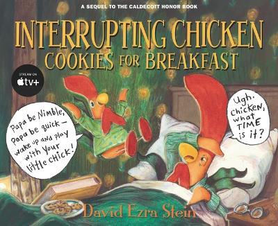 Interrupting Chicken: Cookies for Breakfast - David Ezra Stein - cover
