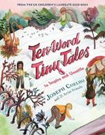 Ten-Word Tiny Tales: To Inspire and Unsettle