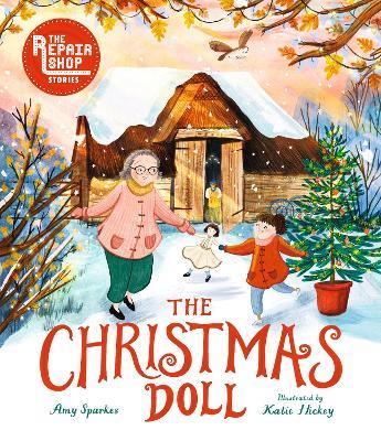 The Christmas Doll: A Repair Shop Story - Amy Sparkes - cover