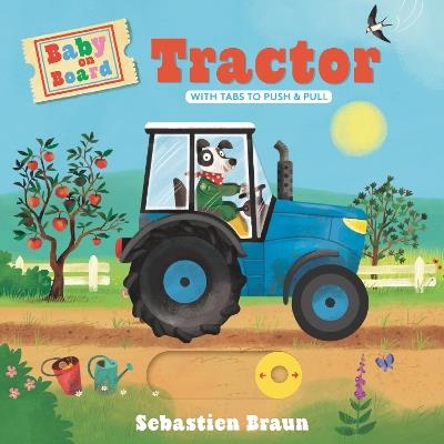 Baby on Board: Tractor - Sebastien Braun - cover