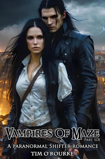 Vampires of Maze (Part Six): A Paranormal Shifter Romance