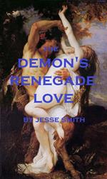 The Demon's Renegade Love