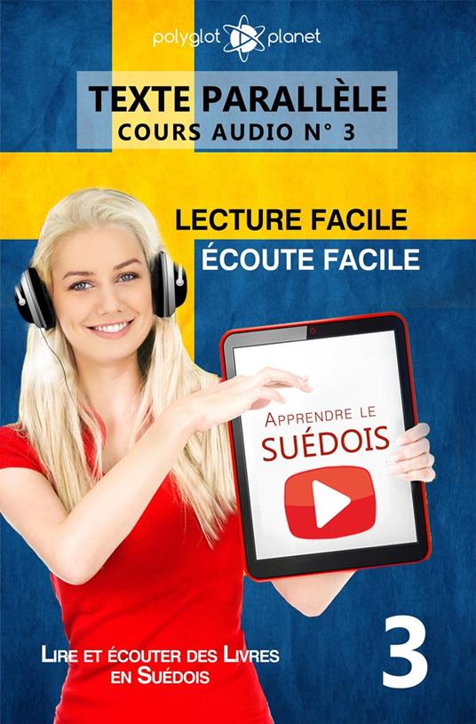 Apprendre le suédois | Écoute facile | Lecture facile | Texte parallèle COURS AUDIO N° 3