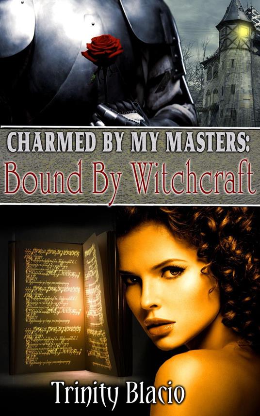 Bound By Witchcraft