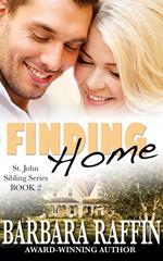 Finding Home: St. John Sibling Series, Book 2