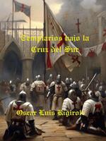 Templarios bajo la Cruz del Sur