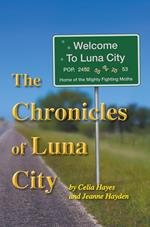 The Chronicles of Luna City