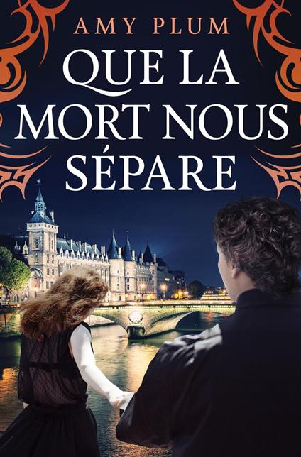 Que La Mort Nous Sépare - Amy Plum - ebook