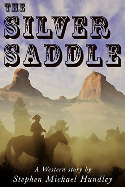 The Silver Saddle