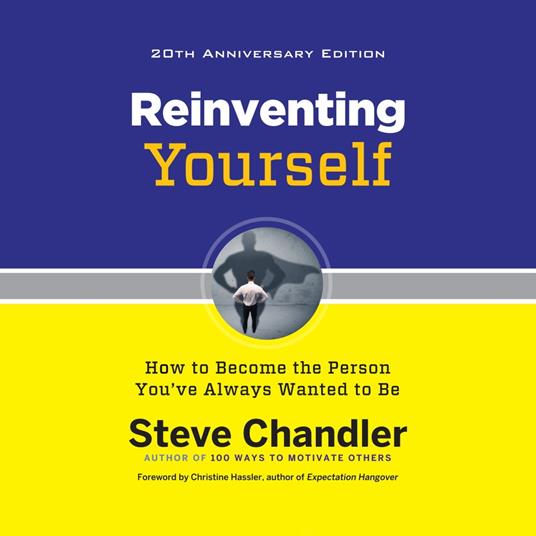 Reinventing Yourself, 20th Anniversary Edition