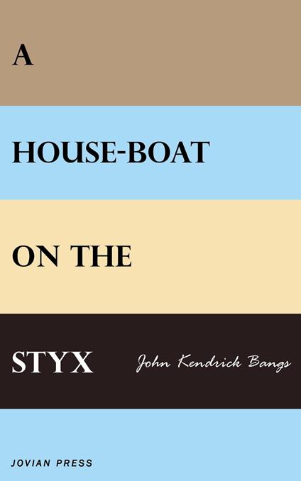 A House-boat on the Styx