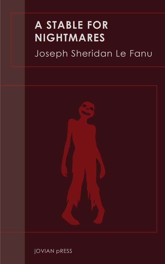 A Stable for Nightmares - Joseph Sheridan Le Fanu - ebook