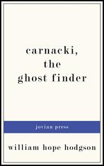 Carnacki, the Ghost Finder