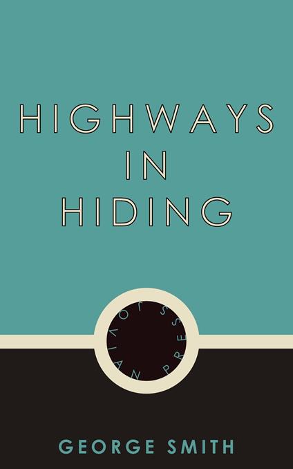 Highways in Hiding