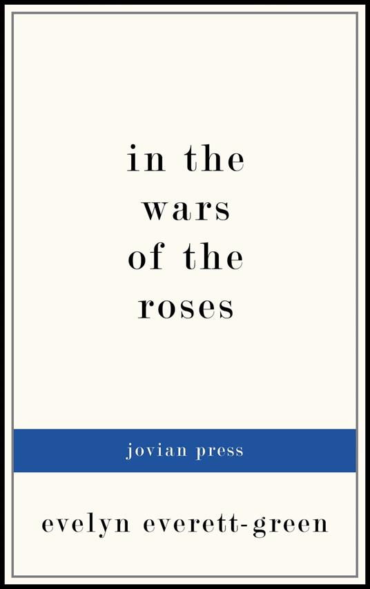 In the Wars of the Roses