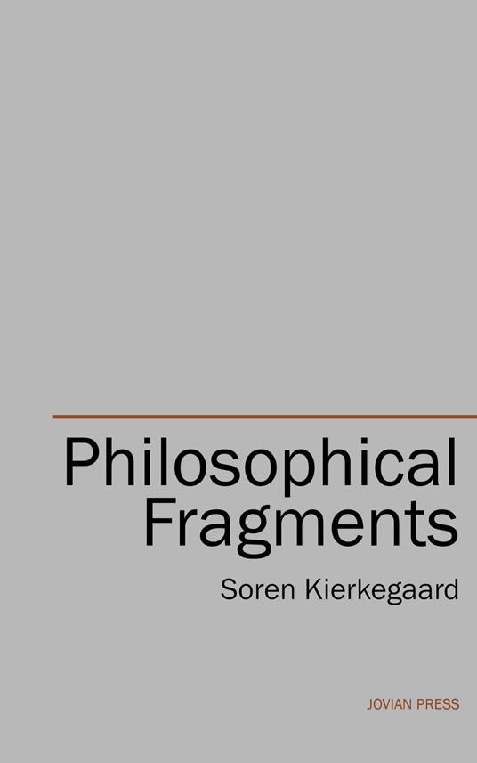 Philosophical Fragments