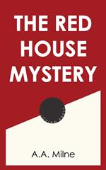 The Red House Mystery