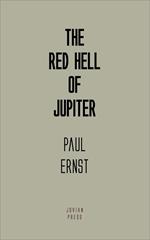 The Red Hell of Jupiter