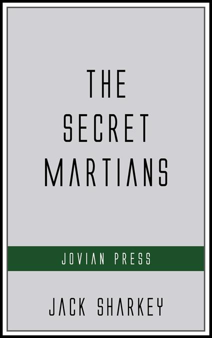 The Secret Martians