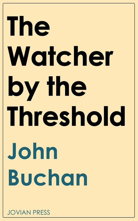 The Watcher by the Threshold