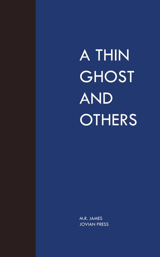 A Thin Ghost and Others