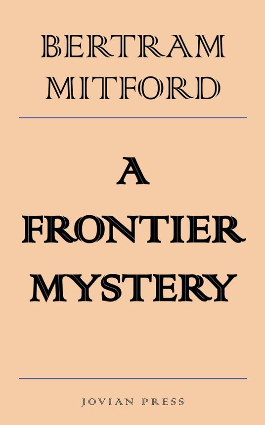 A Frontier Mystery