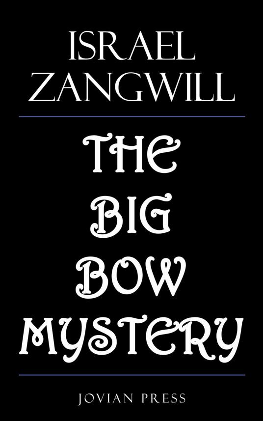 The Big Bow Mystery