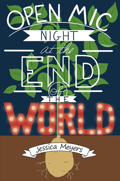 Open Mic Night at the End of the World