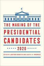 The Making of the Presidential Candidates 2020