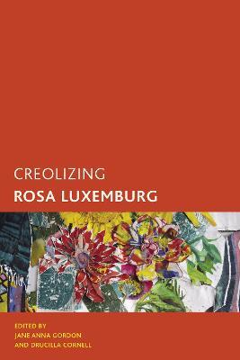 Creolizing Rosa Luxemburg - cover