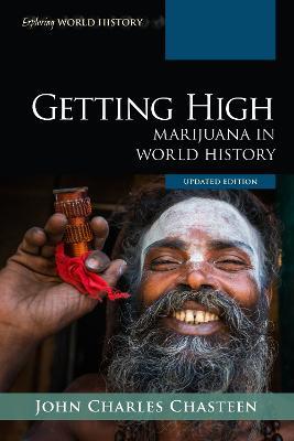 Getting High: Marijuana in World History - John Charles Chasteen - cover