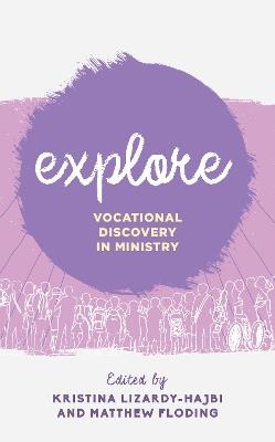 Explore: Vocational Discovery in Ministry - cover