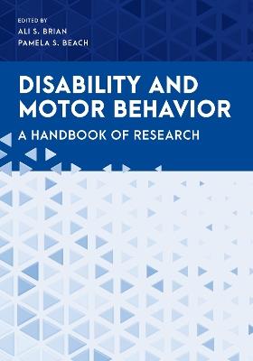 Disability and Motor Behavior: A Handbook of Research - cover