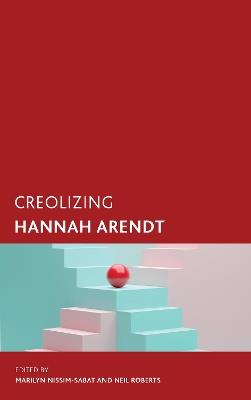 Creolizing Hannah Arendt - cover
