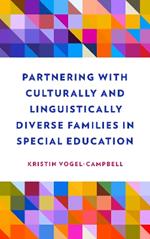 Partnering with Culturally and Linguistically Diverse Families in Special Education