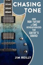 Chasing Tone: How Rob Turner and EMG Revolutionized the Guitar’s Sound